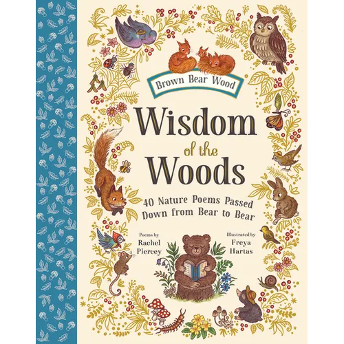 Wisdom of the Woods: 40 Nature Poems Passed Down from Bear to Bear - Hardcover