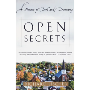 Open Secrets: A Memoir of Faith and Discovery - Paperback