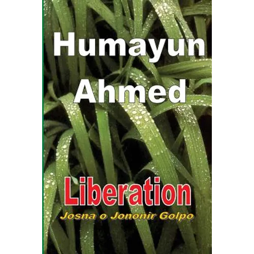 Liberation: Josna o Jononir Golpo - Paperback