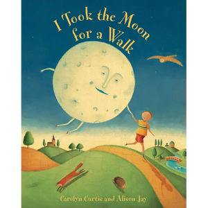 I Took the Moon for a Walk - Paperback