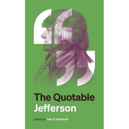 The Quotable Jefferson - Paperback