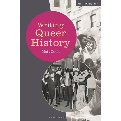 Writing Queer History - Hardcover