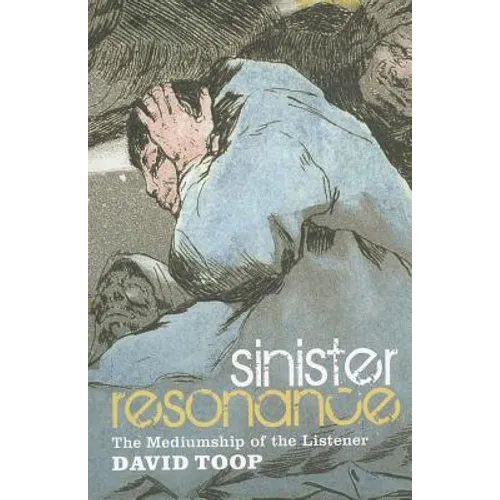 Sinister Resonance: The Mediumship of the Listener - Paperback