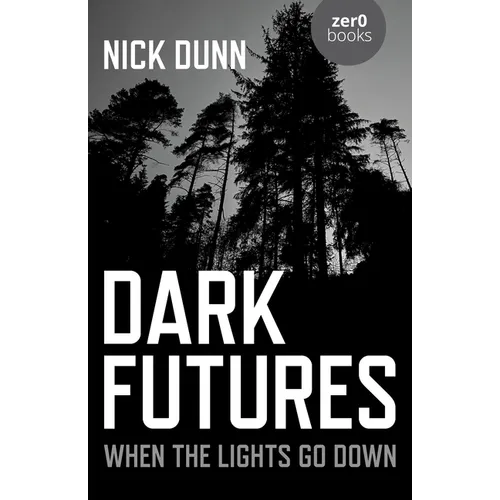 Dark Futures: When the Lights Go Down - Paperback