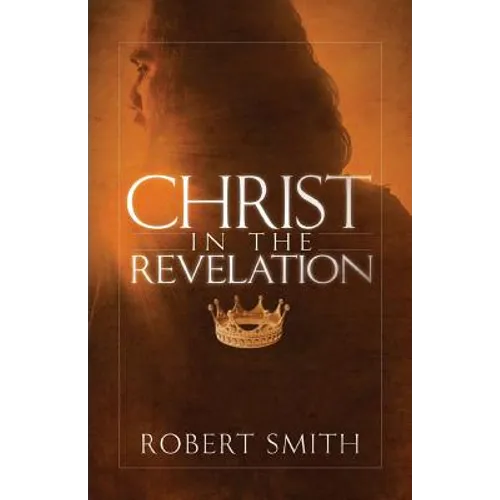 Christ in the Revelation - Paperback