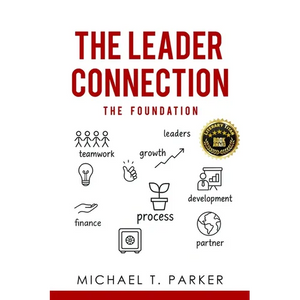 The Leader Connection - The Foundation - Paperback