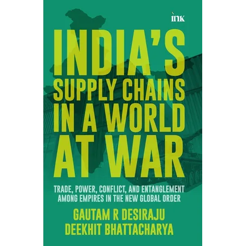 India's Supply Chains in a World at War - Paperback