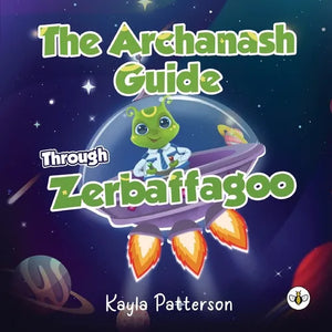 The Archanash Guide Through Zerbaffagoo - Paperback