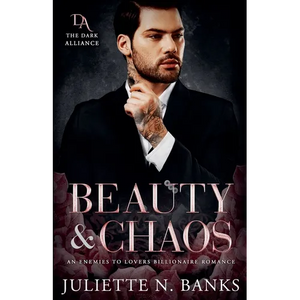Beauty & Chaos: Enemies to Lovers Billionaire Romance - Paperback