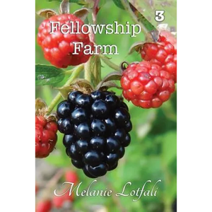 Fellowship Farm 3: Books 7-9 - Paperback