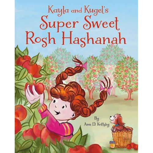 Kayla and Kugel's Super Sweet Rosh Hashanah - Hardcover