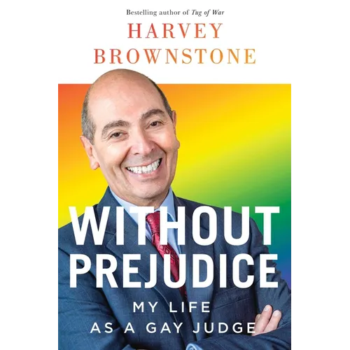 Without Prejudice: My Life as a Gay Judge - Paperback