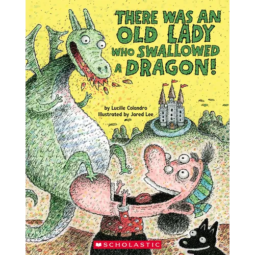 There Was an Old Lady Who Swallowed a Dragon! - Paperback