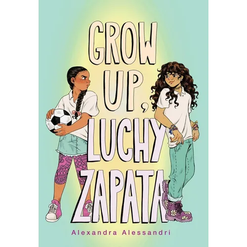 Grow Up, Luchy Zapata - Paperback