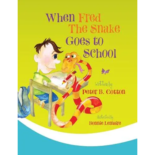 When Fred the Snake Goes to School - Paperback
