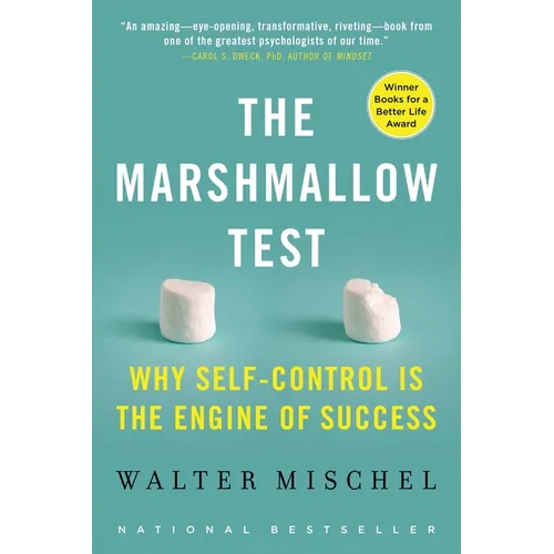 The Marshmallow Test: Why Self-Control Is the Engine of Success - Paperback