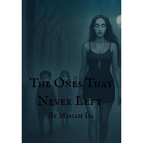 The Ones That Never Left - Hardcover