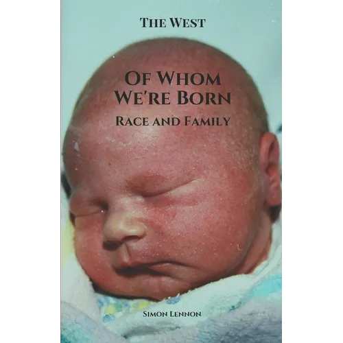 Of Whom We're Born: Race and Family - Paperback