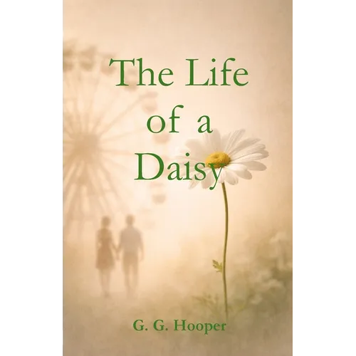 The Life of a Daisy - Paperback