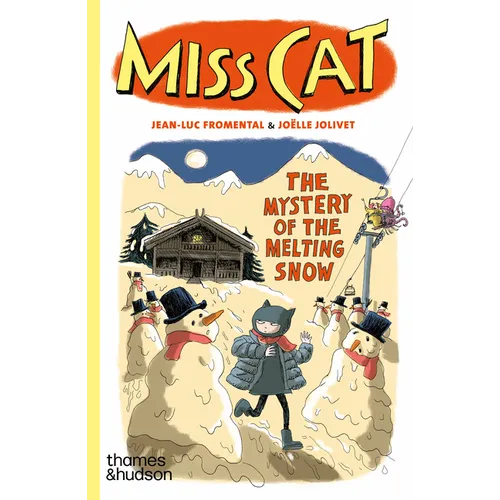 Miss Cat: The Mystery of the Melting Snow - Paperback