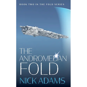The Andromedan Fold: An explosive space opera adventure - Paperback