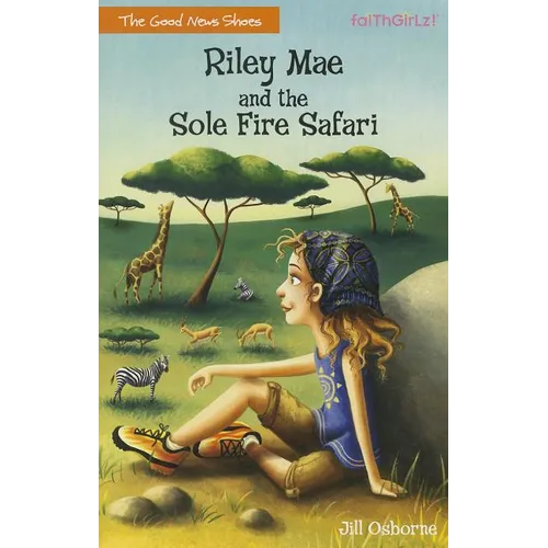 Riley Mae and the Sole Fire Safari - Paperback