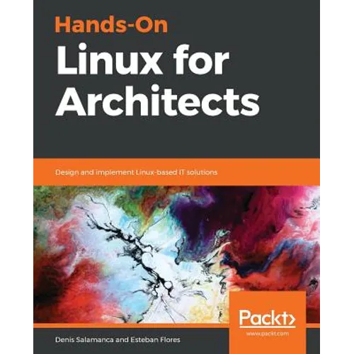 Hands-On Linux for Architects - Paperback