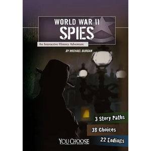 World War II Spies: An Interactive History Adventure - Paperback