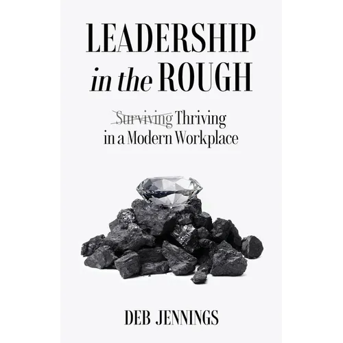 Leadership in the Rough - Paperback