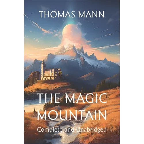 The Magic Mountain - Hardcover
