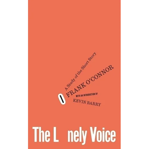 The Lonely Voice: A Study of the Short Story - Paperback
