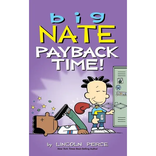 Big Nate: Payback Time! - Hardcover