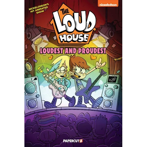 The Loud House: Loudest and Proudest - Hardcover