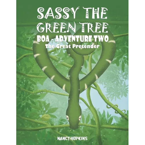 Sassy the Green Tree Boa - Adventure Two - Paperback