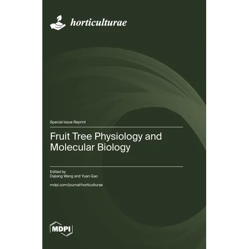 Fruit Tree Physiology and Molecular Biology - Hardcover