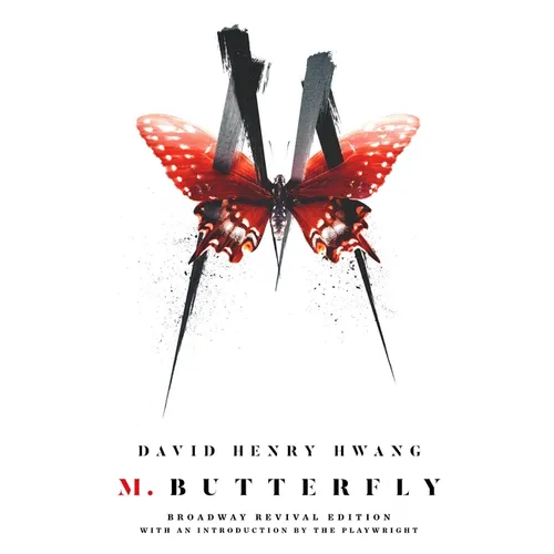 M. Butterfly: Broadway Revival Edition - Paperback