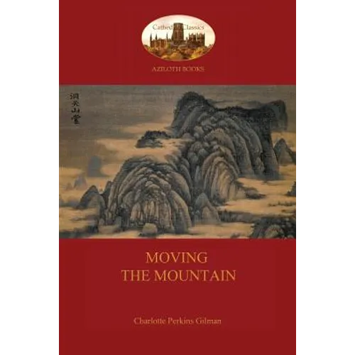 Moving the Mountain (Aziloth Books) - Paperback