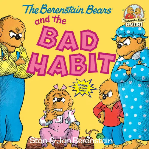 The Berenstain Bears and the Bad Habit - Paperback