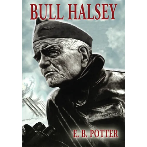 Bull Halsey: A Memoir - Paperback