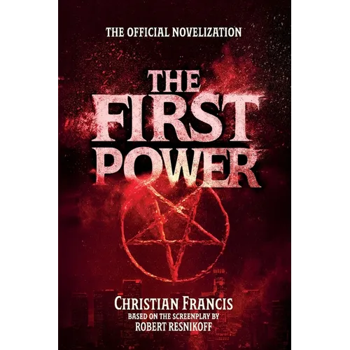 The First Power: The Official Novelization - Mass Market Edition - Paperback