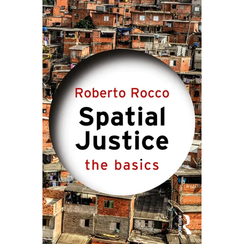 Spatial Justice: The Basics - Paperback