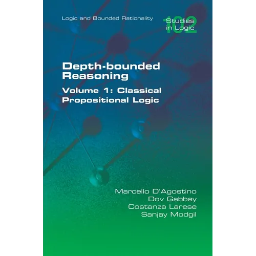 Depth-bounded Reasoning. Classical Propositional Logic - Paperback
