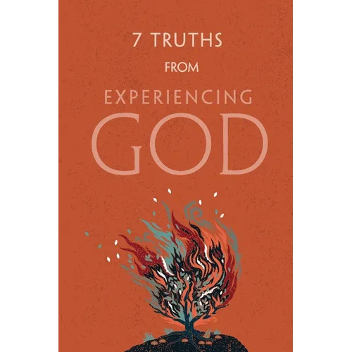 7 Truths from Experiencing God - Paperback