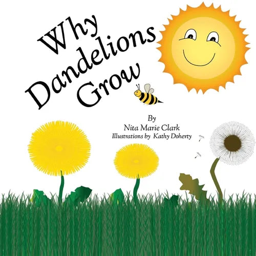 Why Dandelions Grow - Paperback