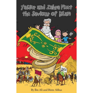 Yasser and Zahra Meet The Saviour of Islam - Paperback