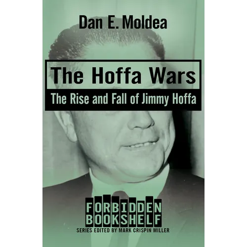 The Hoffa Wars: The Rise and Fall of Jimmy Hoffa - Paperback