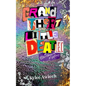 Grand Theft and a Little Death: An Ellie Garcia Mystery - Paperback