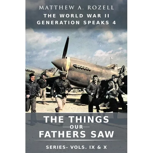 World War II Generation Speaks IV - Paperback
