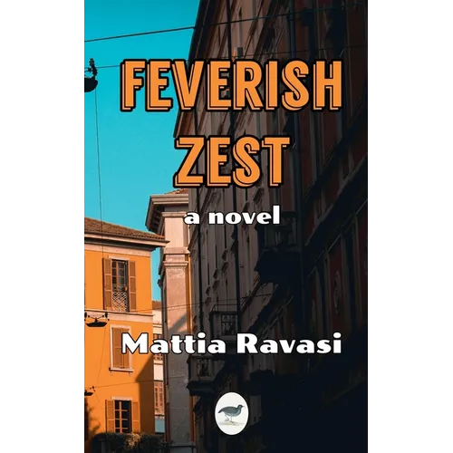 Feverish Zest - Paperback