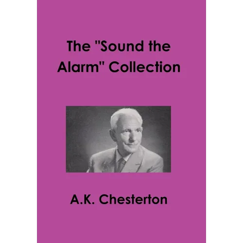 The "Sound the Alarm" collection - Hardcover